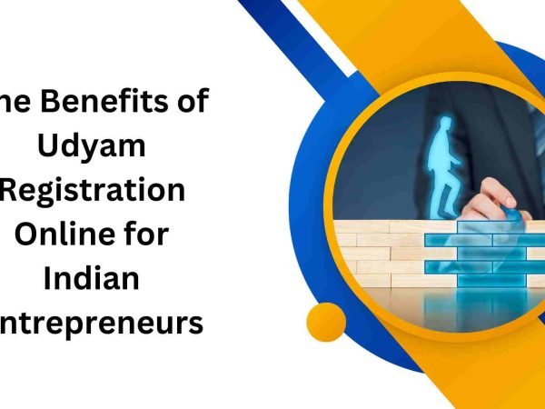 The Benefits of Udyam Registration Online for Indian Entrepreneurs